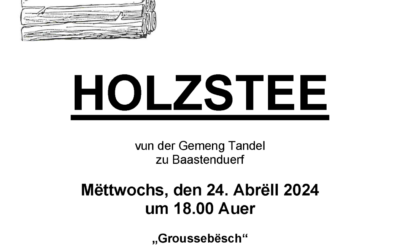 Holzstee zu Baastenduerf – 24.04.2024