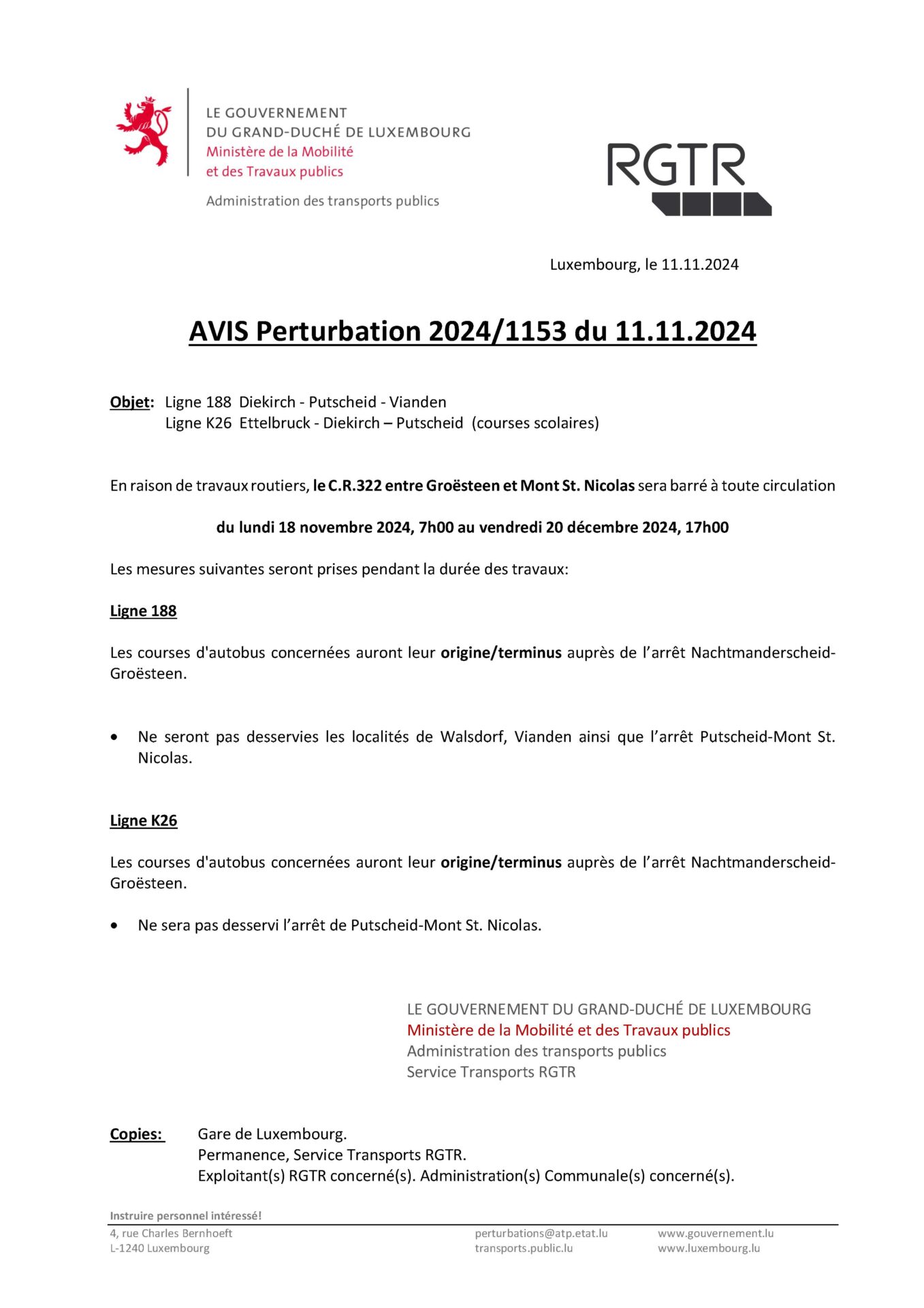 Avis pertubation du RGTR en raison de travaux routiers entre Groësteen et Mont St. Nicolas